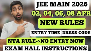Jee Main April 2026 Exam Instructions Revealed | NTA Urgent New RULES OUT 😱