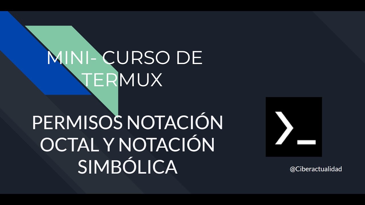 08 mini curso de termux permisos de linux notacion octal y simb lica