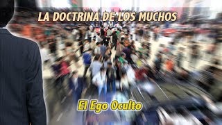 La doctrina de los muchos, el ego oculto