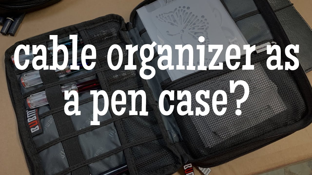 A New Pen Case | Using an Electronics Organizer - YouTube