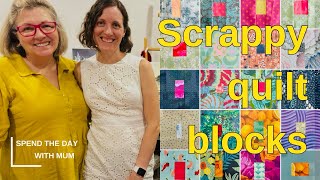 Scrappy quilt blocks | Mum's rockpool embroidery | Sewing with mum