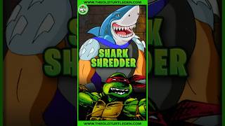 Ninja Turtles Shark Shredder?!
