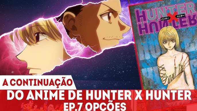 A CONTINUAÇÃO DO ANIME DE HUNTER X HUNTER EPISÓDIO 6 - Assinatura 