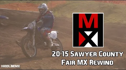 HMX Rewind | 2015 Sawyer County Fair MX ft. Kadlec...