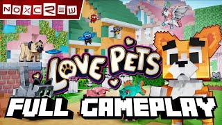 Minecraft Love Pets by Noxcrew Full Gameplay Walktrough | Minecraft Marketplace (PC, PS4, Mobile)