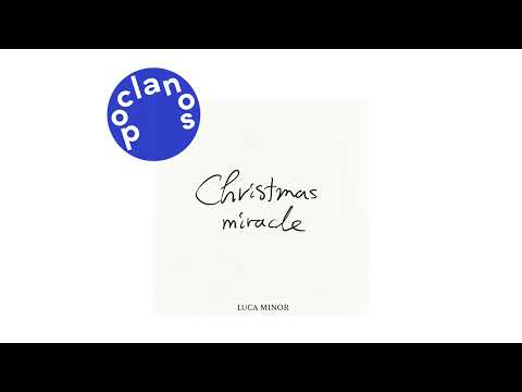 [Official Audio] Luca minor - Christmas miracle