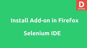 Selenium IDE Installation on Firefox