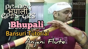 Bhupali Raga | 3rd Part | Edited|Jod-Alap Making Tips | Flute Lesson For Beginners | Anjani Flute