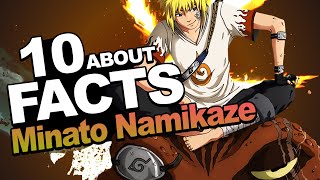10 Facts About Minato Namikaze You Should Know!!!