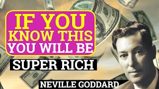 If You Know THIS You Can Become SUPER Rich (EASY FIX) | Neville Goddard
