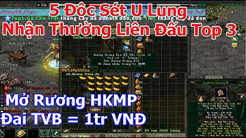 Nhận Thưởng Top 3 Liên Đấu Tự Do,Khui Rương HKMP VV Cái Kết | Duy Khải Gaming
