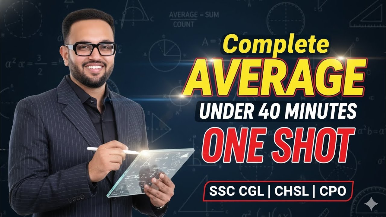 Complete AVERAGE in one shot under 40 minutes  for SSC CGL | CHSL | CPO | MTS