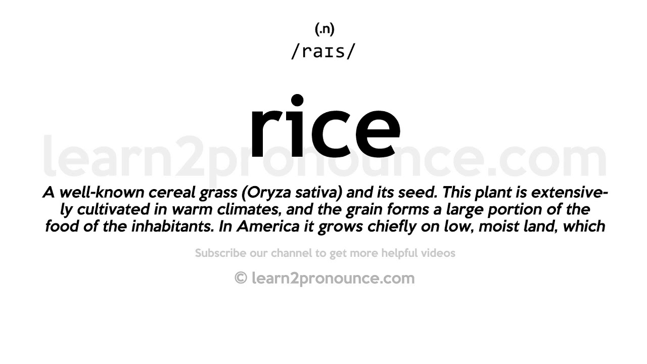 Pronunciation of Rice Definition of Rice YouTube