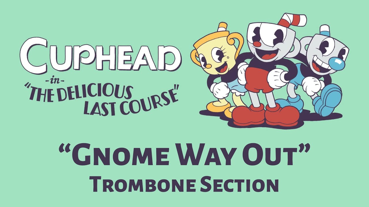 Gnome Way Out | Trombone Section Cover