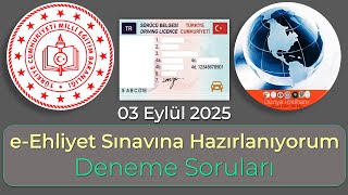 03 Eylül 2025 Eehli̇yet Sinavina Hazirlaniyorum Deneme Sorulari