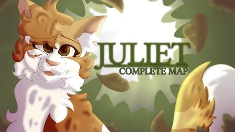 Juliet | COMPLETE Warriors OC MAP