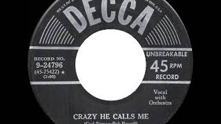 1949 Billie Holiday - Crazy He Calls Me