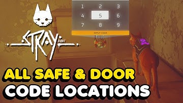 Stray - All Safe & Door Code Locations Guide