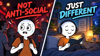 You're Not Anti-Social. Your Brain Just Works Differently.