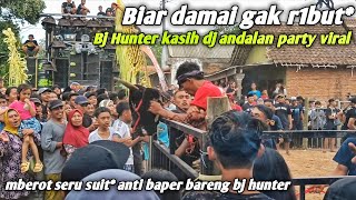 bj hunter mberot - bantengan amukin penonton, biar tidak baper dikasih dj andalan horeg