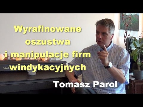 Wyrafinowane oszustwa i manipulacje firm windykacyjnych - Tomasz Parol - Wyrafinowane oszustwa i manipulacje firm windykacyjnych - Tomasz Parol