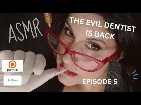 [ASMR] THE EVIL DENTIST 5  . #roleplay #tingling #storyteling #asmrmedical #dentist