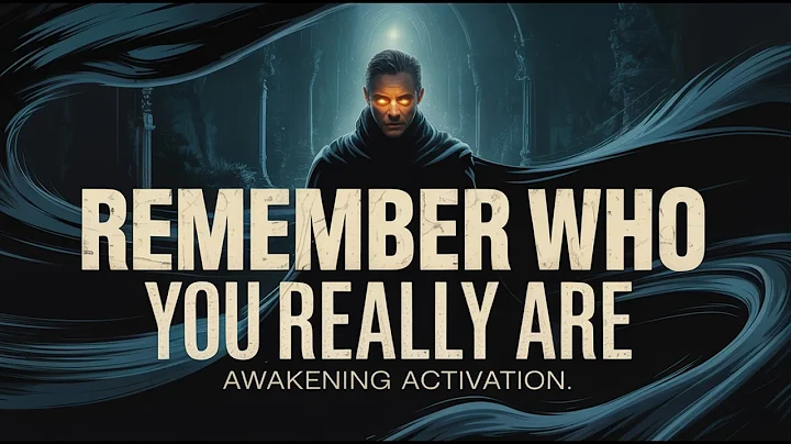 Remember Who You Really Are - Awakening Activation