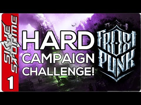 Frostpunk Hard Campaign Challenge - EP 1 HARD MODE!