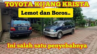 TOYOTA KIJANG KRISTA Lemot dan Boros.. Ini Salah Satu Penyebabnya