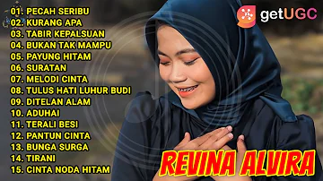 REVINA ALVIRA "PECAH SERIBU" FULL ALBUM DANGDUT TRENDING VERSI COVER GASENTRA TERBARU & TERPOPULER