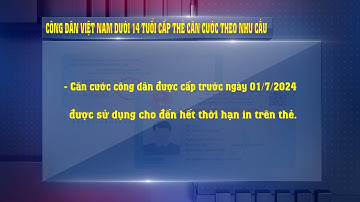 Công dân Việt Nam dưới 14 tuổi cấp thẻ căn cước theo nhu cầu | Truyền hình Hậu Giang