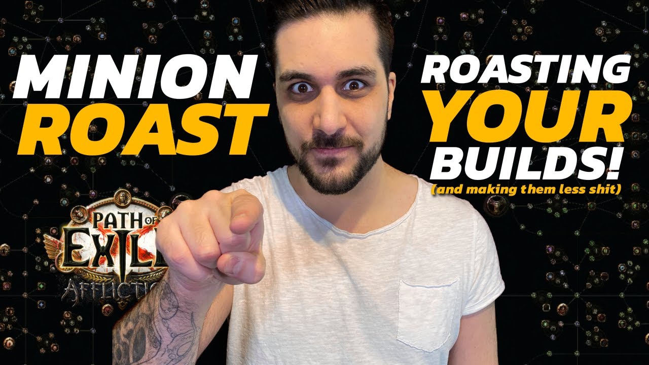 Here's why YOUR Minion Build sucks - Minion Roast Ep. 1 - YouTube