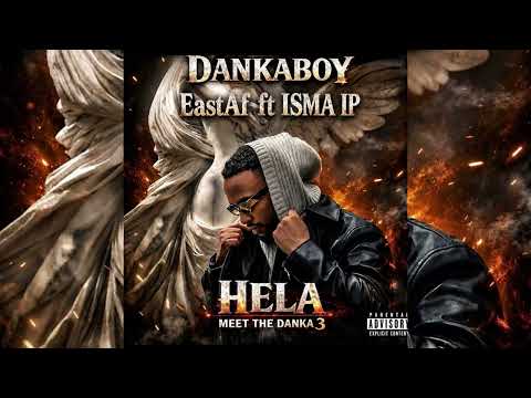 Dankaboy Ft Isma Ip - EastAf ( Audio officiel)