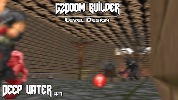GZDoom Builder | DEEP WATER | DOOM Level Design #7