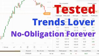 Tested Binary.com Bot - Trend Lover Binary Bot | No-Obligation Forever Binary Bot