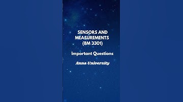 Sensors and Measurement | Important Questions #annauniversity  #biomedicalengineering #sensor