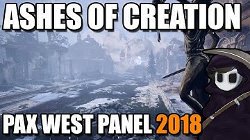 Ashes Of Creation - PAX West Panel 2018