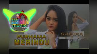 Safira inema PURNAMA MERINDU ( DJ SANTUY SLOW FULL BASS )  AUDIO