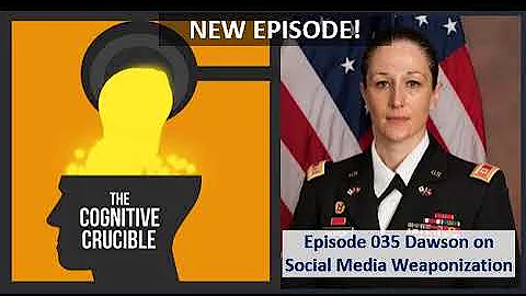 #35 Dawson on Social Media Weaponization