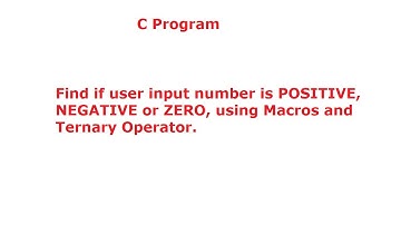 Positive or Negative or Zero Using Macros: C Program