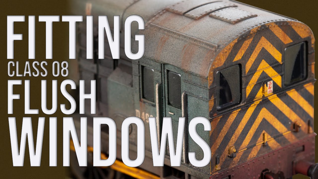 Fitting Flush Glazing Windows to Hornby Class 08 Shunter | Model Railway