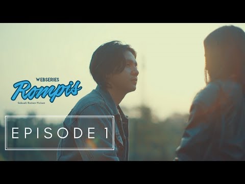 WEBSERIES ROMPIS | EPS 1 WEBSERIES ROMPIS | EPS 1