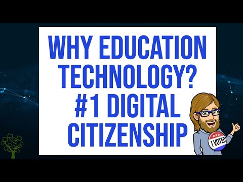 Why Is Technology In Education Important? Digital Citizenship