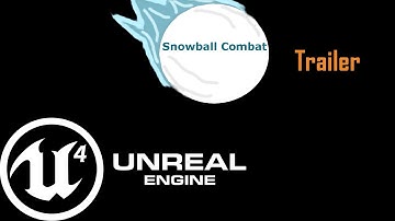 Snowball Combat | Unreal Engine 4 Game | Short Trailer