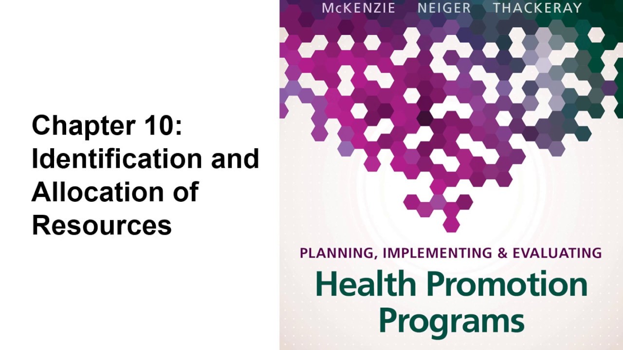 PH 532: Week 4 - Allocation of Resources and Evaluation Approaches