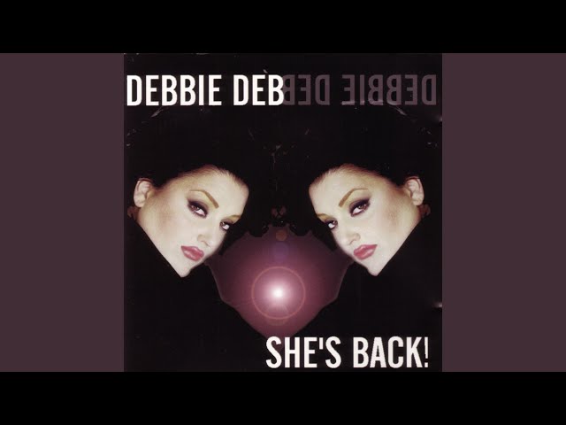 debbie deb - when i hear music