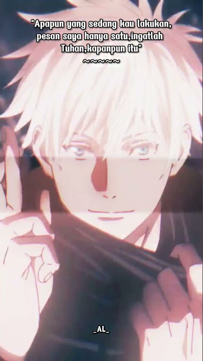Story WA | Ingatlah Tuhan kapanpun itu | SEMOGA BAHAGIA😊😊😊#viralvideo #youtubeshort #jujutsukaisen