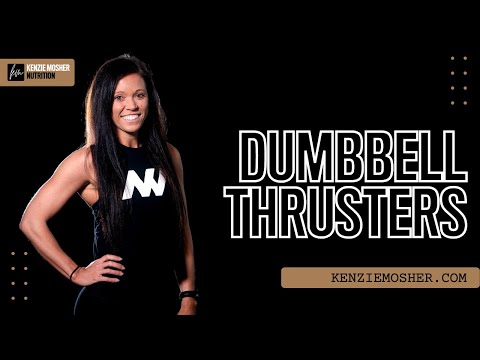 Dumbbell Thrusters | KenzieMosher.com