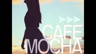 Cafe Mocha (카페모카) - 그대를 만나고 그대와 사랑하고