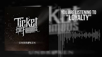 Ticket For Famous - Loyalty [HD]